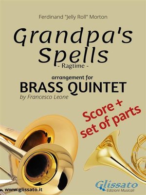 cover image of Grandpa's Spells--Brass Quintet score & parts